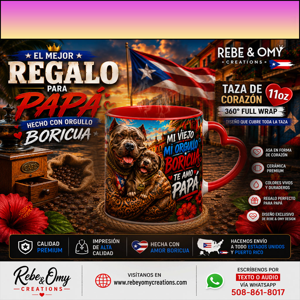 🐶🇵🇷 Taza de Corazón 11oz – Mi Viejo, Mi Orgullo Boricua | Diseño Exclusivo para Papá