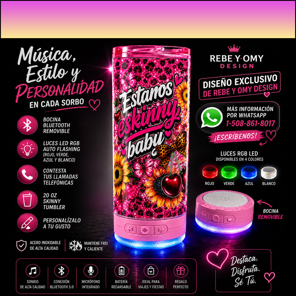 ESTAMOS ESKINNY BABY™ BLUETOOTH SPEAKER TUMBLER