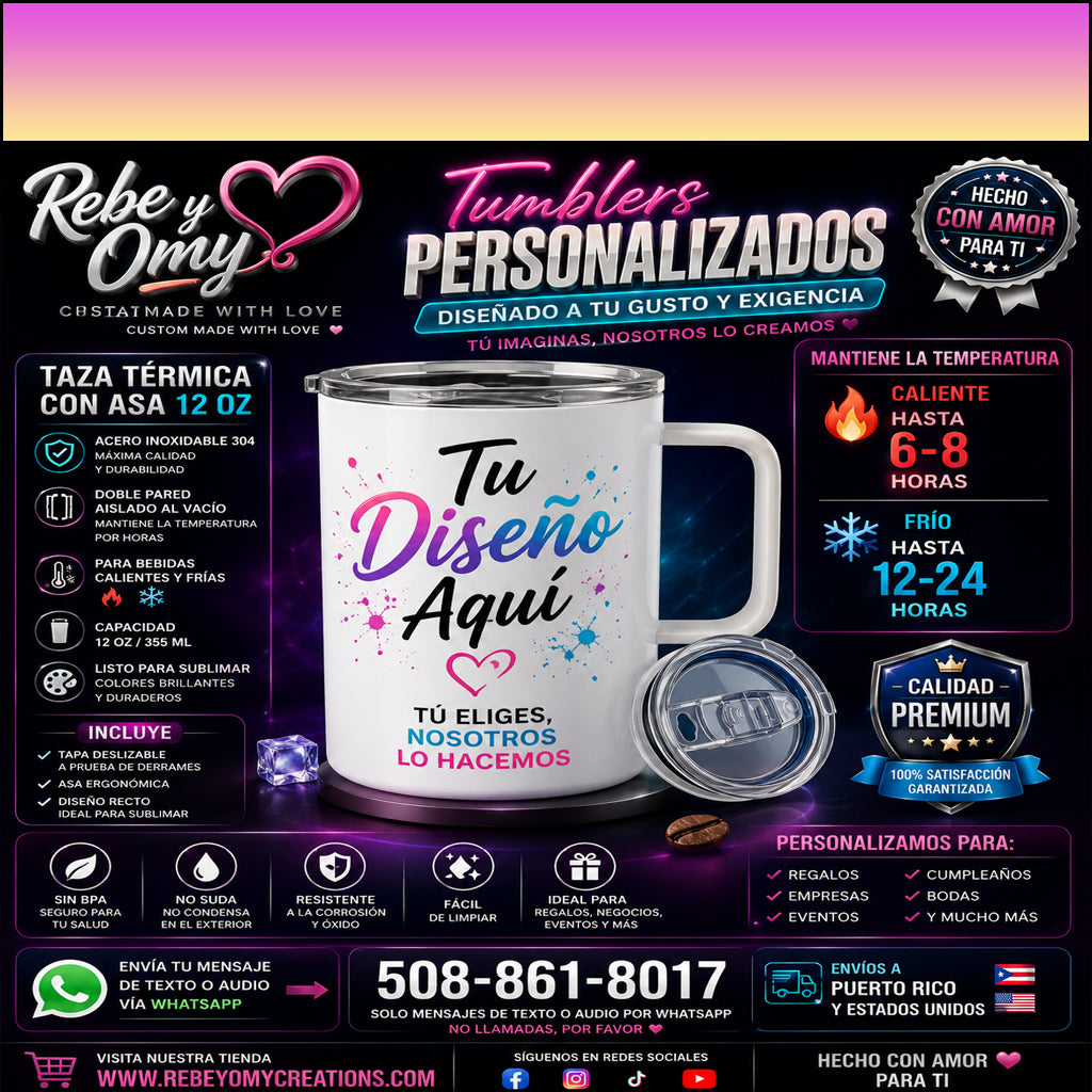 Tumbler Térmico Estilo Taza Personalizado 12 oz con Asa  | Personalizado a Tu Gusto | Rebe y Omy Creations