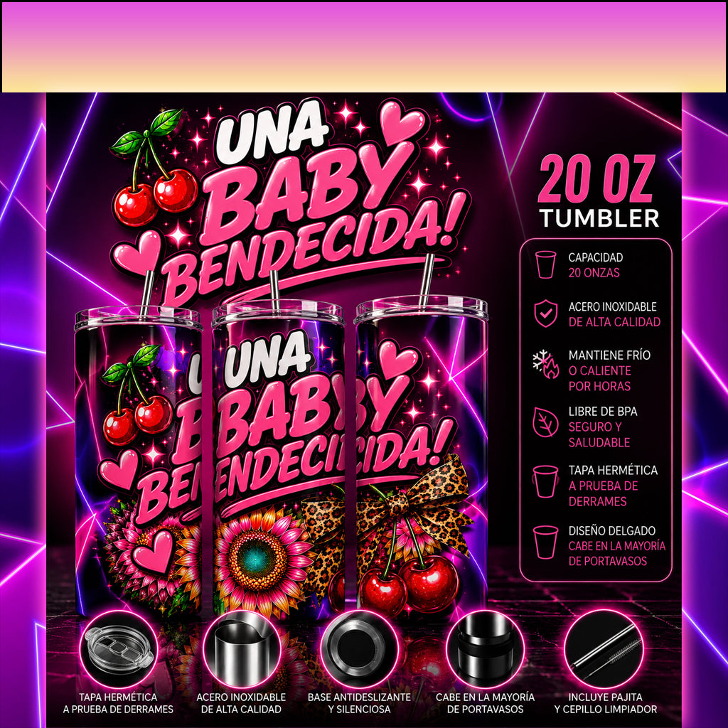 NUEVO TUMBLER DE 20.OZ DISEÑO PREDETERMINADO "UNA BABY BENDECIDA" EXCLUSIVO DE REBE Y OMY DESIGN'S